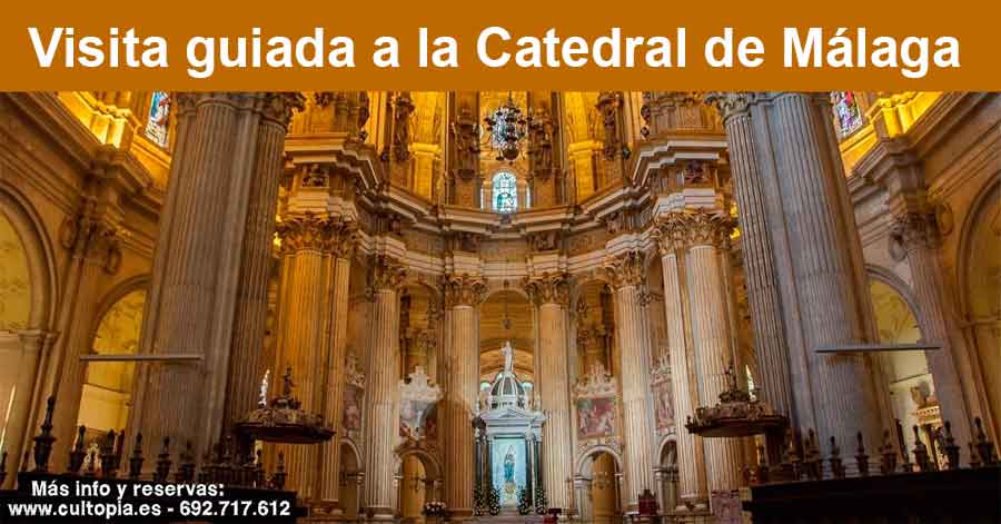 Visita guiada a la Catedral de Málaga