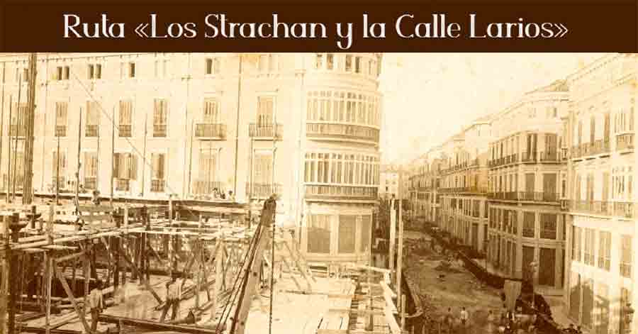 Los Strachan y la calle Larios