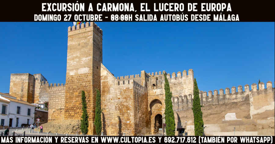 Excursión a Carmona desde Málaga. Cultopía