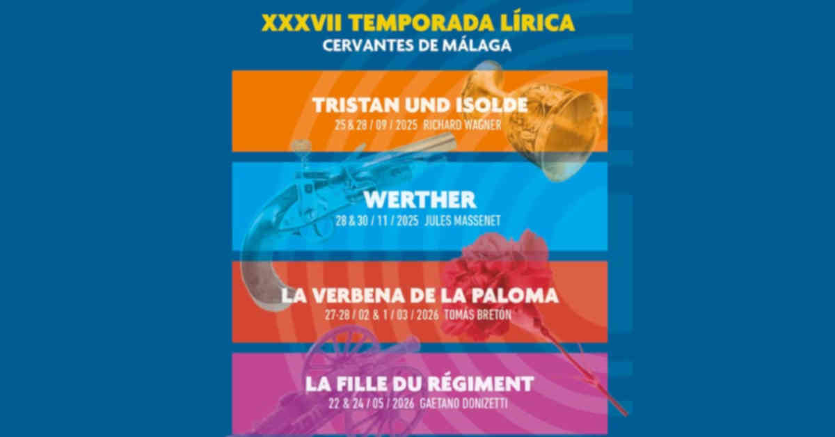 TEMPORADA LIRICA TEATRO CERVANTES MALAGA 2025 2026
