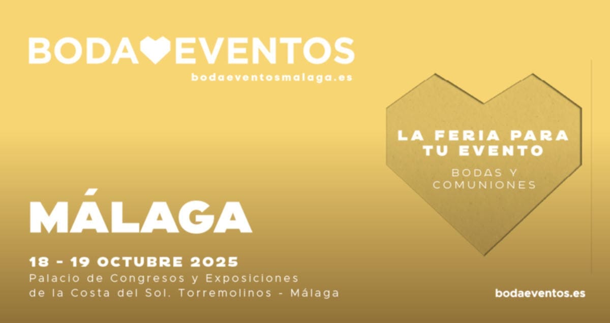 ENTRADAS BODAEVENTOS MALAGA 2025