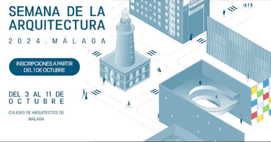 Programa semana de la arquitectura Málaga 2024