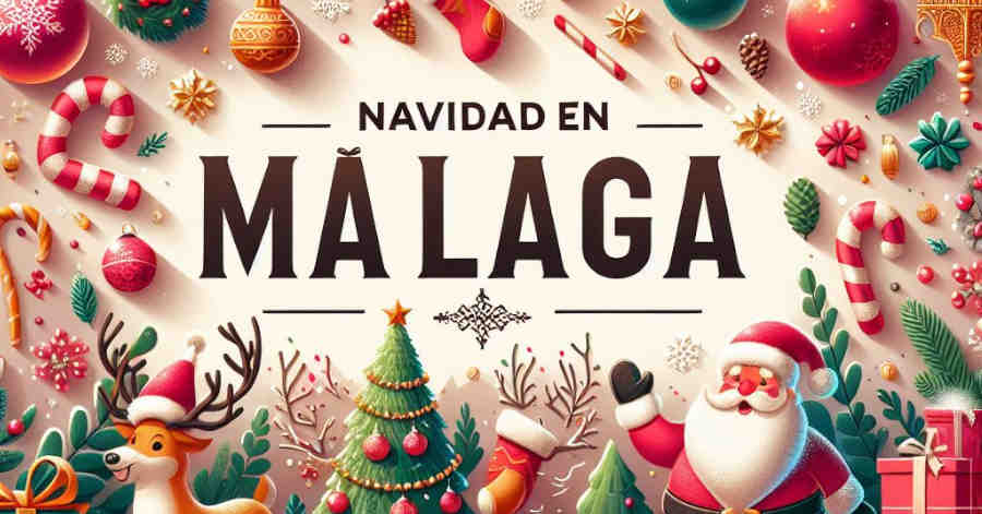 Programa y eventos Navidad en Málaga