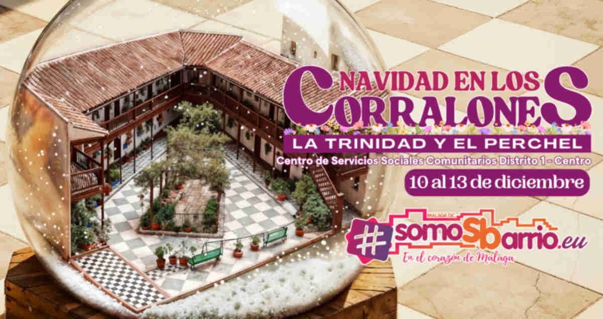 Programa Navidad corralones de Málaga 2025