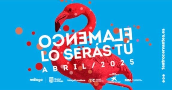 PROGRAMA Y ENTRADAS FESTIVAL FLAMENCO LO SERAS TU MÁLAGA 2025