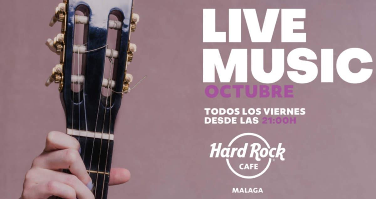 musica en vivo hard rock cafe malaga OCTUBRE 2025