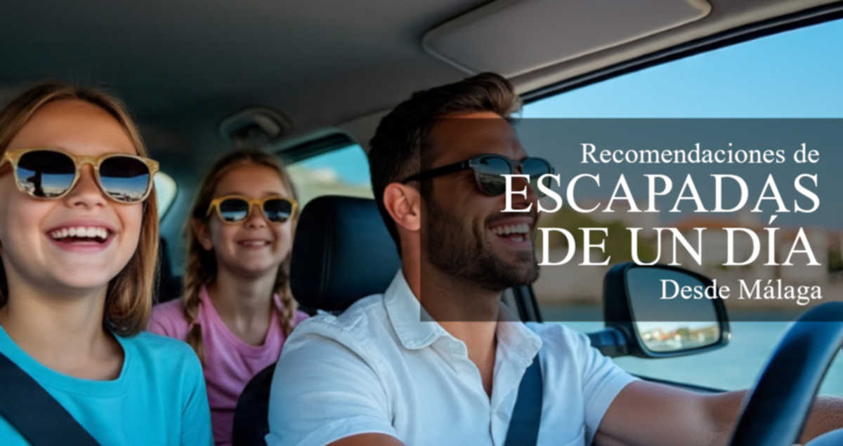 recomendaciones escapadas de un día desde Málaga