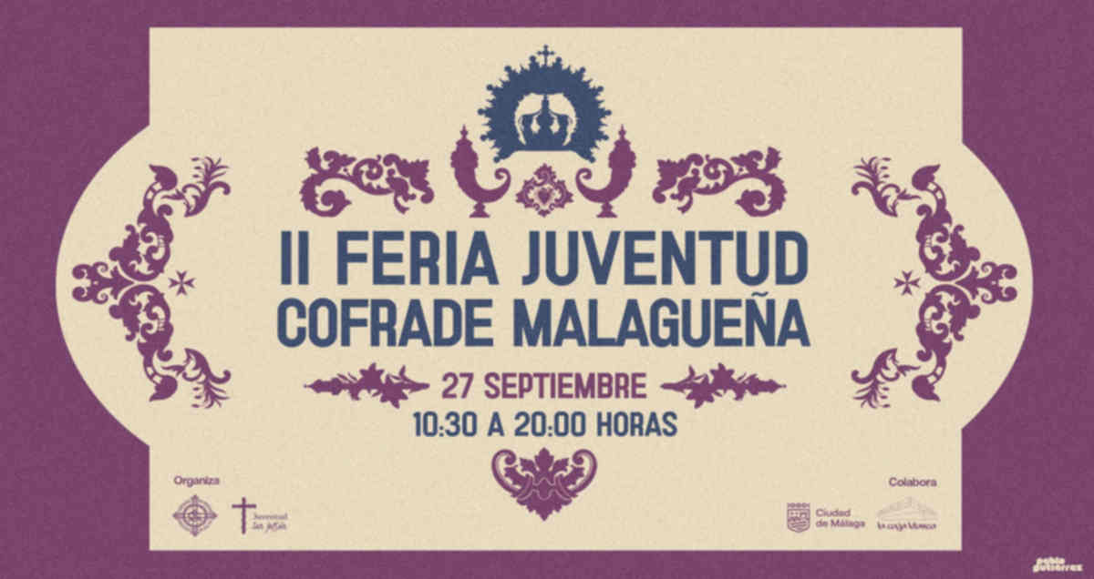 programa FERIA JUVENTUD COFRADE MALAGA 2025