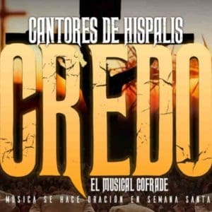 cantores de hispalis credo en malaga