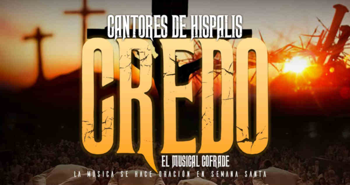 cantores de hispalis credo en malaga