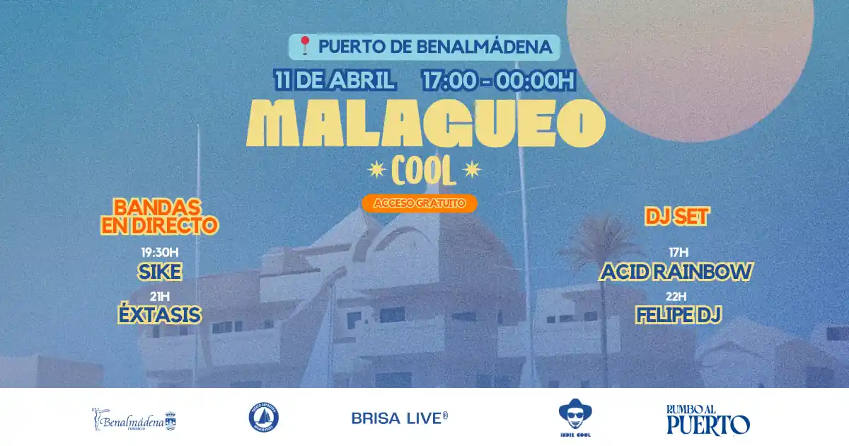 MALAGUEO COOL PUERTO MARINA 2026 MALAGUEO COOL PUERTO MARINA 2026