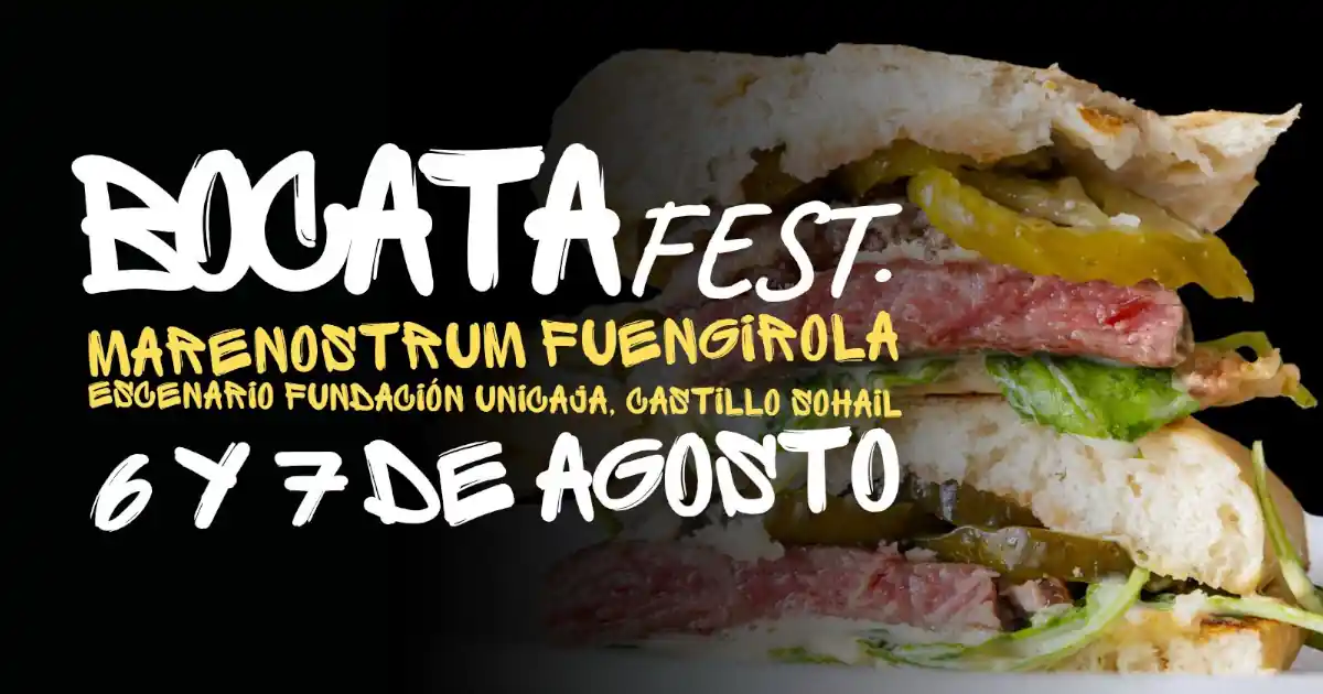 ENTRADAS PROGRAMA BOCATA FEST MARENOSTRUM FUENGIROLA 2026