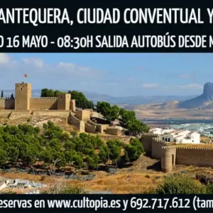 vista guiada antequera cultopia mayo 2026