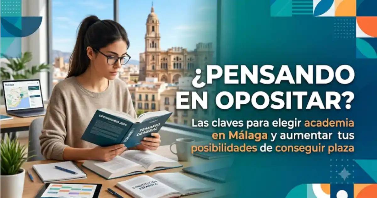 claves para elegir academia oposiciones malaga